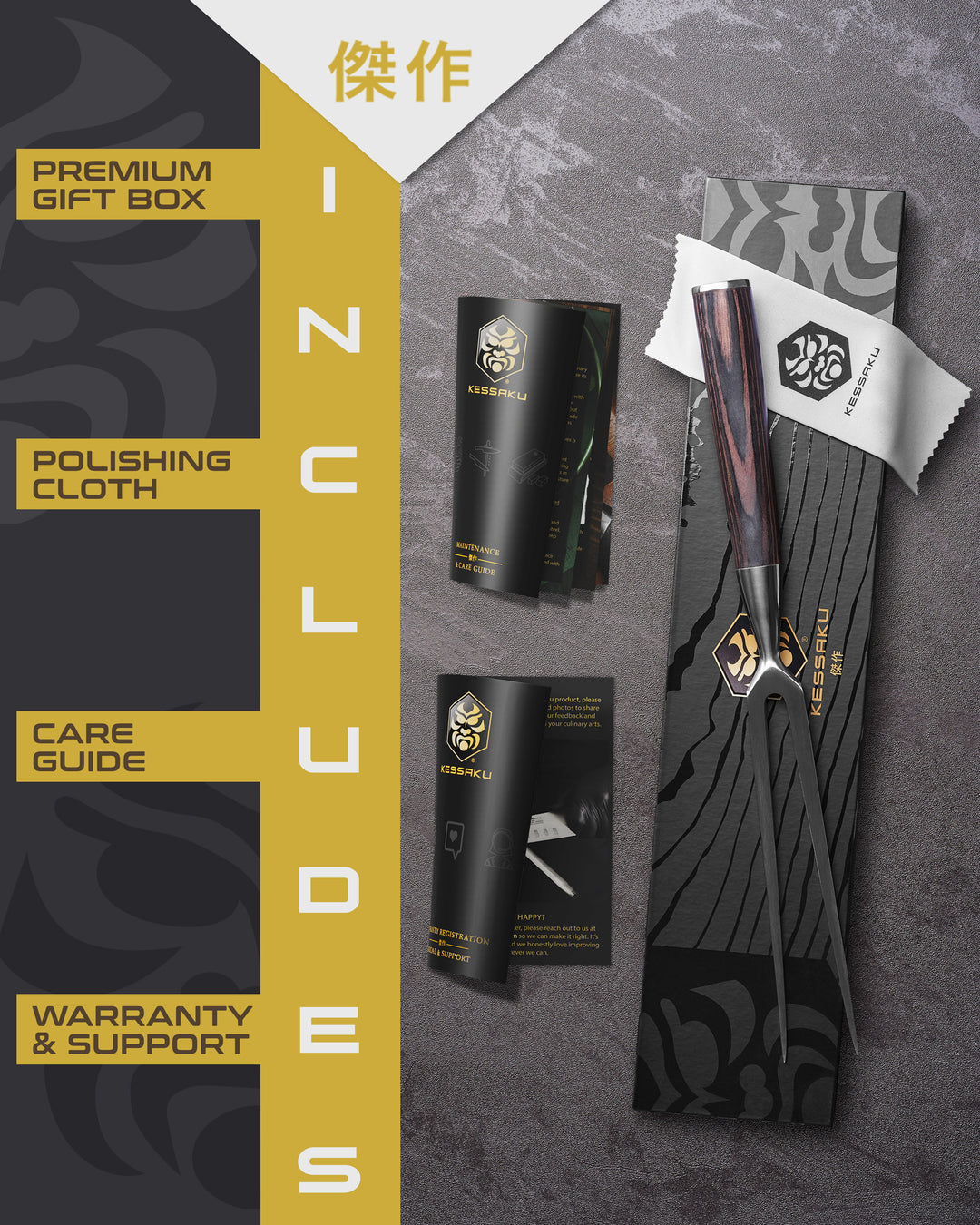 The Kessaku Samurai Carving Fork comes in a premium gift box with a polishing cloth, care guide, and warranty & support booklet