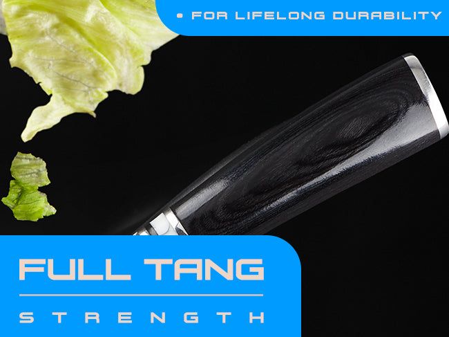 Ronin Series knives have full tang strength.