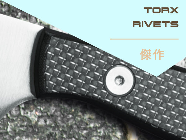 Senshi Series Knives feature torx rivets for maximum serviceability. 